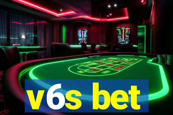 v6s bet